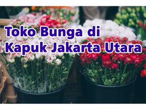 jual karangan bunga kapuk jakarta utara