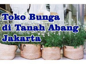 jual karangan bunga tanah abang